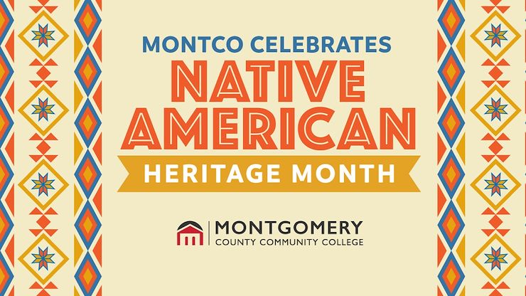 Montgomery County Community College celebrates Native American Heritage Month with the online screening of the documentary, "The Lenape on the Wapahani River," and by offering resources about Native Americans, including a special curation by the College's library.