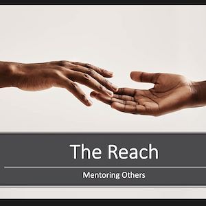 Reach - mentoring others