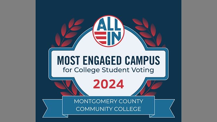 Montgomery County Community College was one of only 471 colleges and universities recognized nationwide for its outstanding efforts to increase nonpartisan student voter participation in the 2024 election.